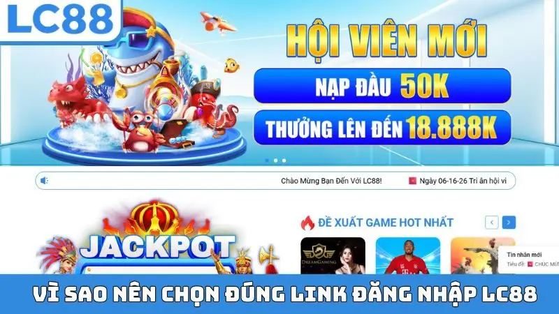 Vì sao nên chọn đúng link đăng nhập LC88